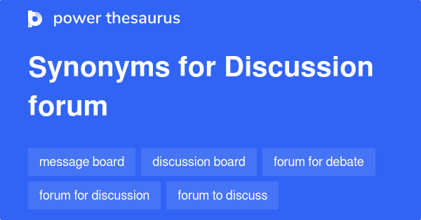 discussion-forum-synonyms-162-words-and-phrases-for-discussion-forum