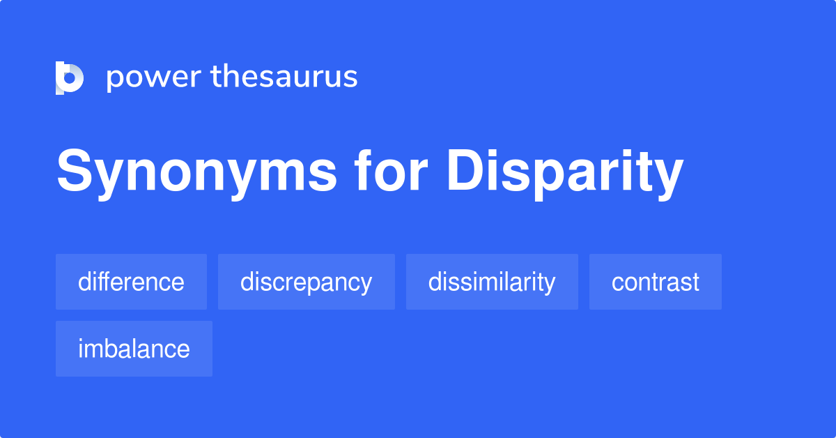 disparity-synonyms-598-words-and-phrases-for-disparity-page-4