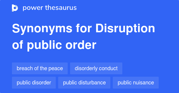 disruption-of-public-order-synonyms-71-words-and-phrases-for