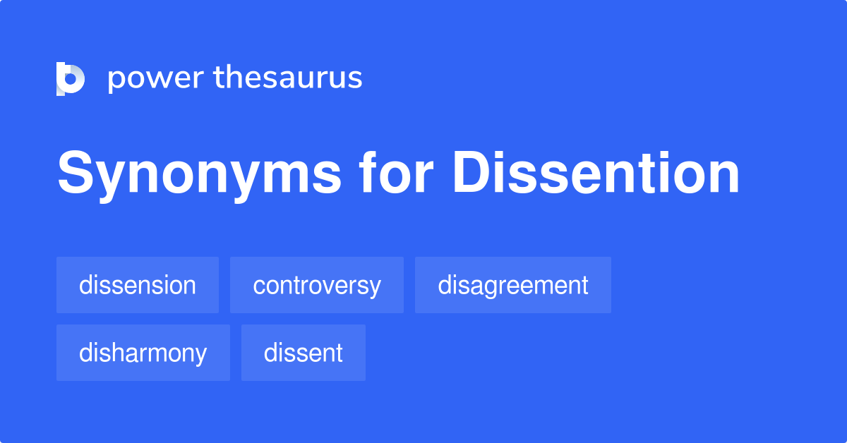Dissention synonyms - 275 Words and Phrases for Dissention