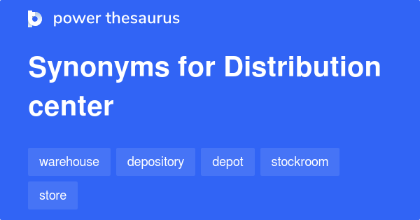 distribution-center-synonyms-365-words-and-phrases-for-distribution