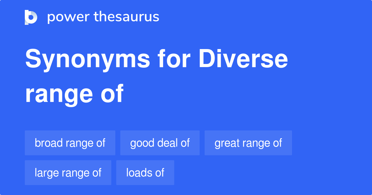 diverse-range-of-synonyms-439-words-and-phrases-for-diverse-range-of