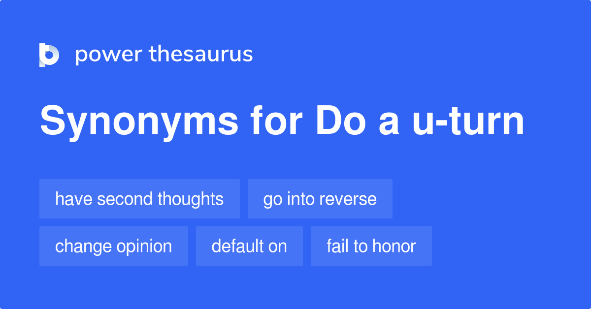 do-a-u-turn-synonyms-140-words-and-phrases-for-do-a-u-turn