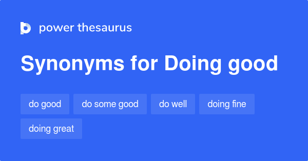 A Synonym For Doing Good