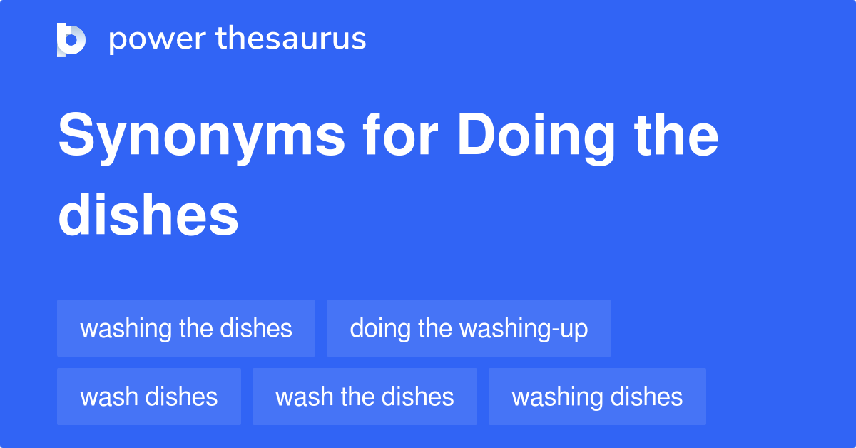 doing-the-dishes-synonyms-57-words-and-phrases-for-doing-the-dishes