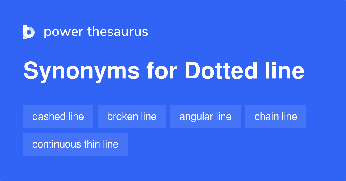 dotted-line-synonyms-172-words-and-phrases-for-dotted-line