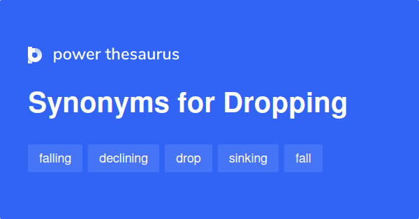 dropping-synonyms-1-190-words-and-phrases-for-dropping