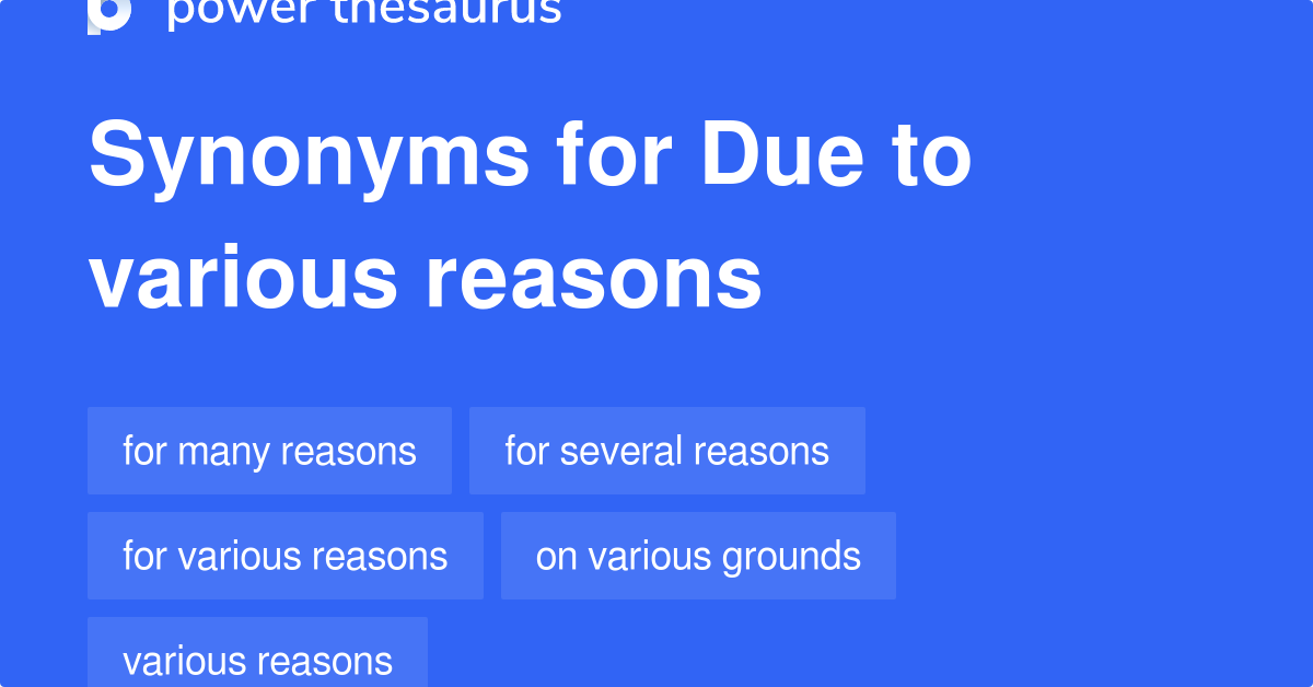 due-to-various-reasons-synonyms-37-words-and-phrases-for-due-to