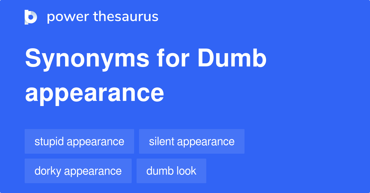 dumb-appearance-synonyms-13-words-and-phrases-for-dumb-appearance