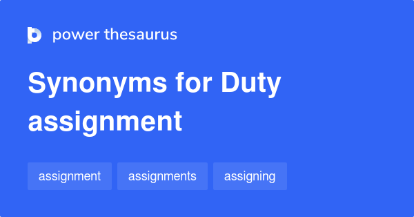 duty assignment thesaurus