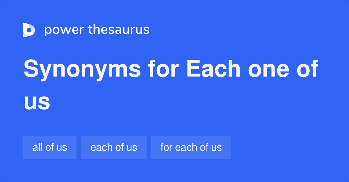 each-one-of-us-synonyms-64-words-and-phrases-for-each-one-of-us