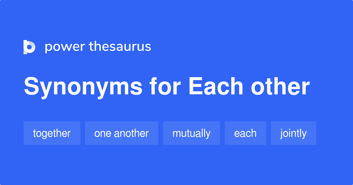 each synonym –