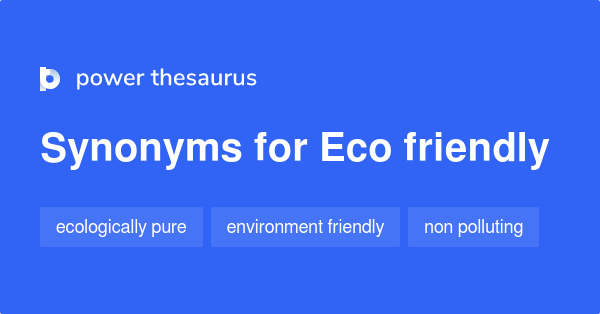 eco-friendly-synonyms-10-words-and-phrases-for-eco-friendly