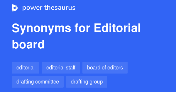 Synonyms for Editorial board