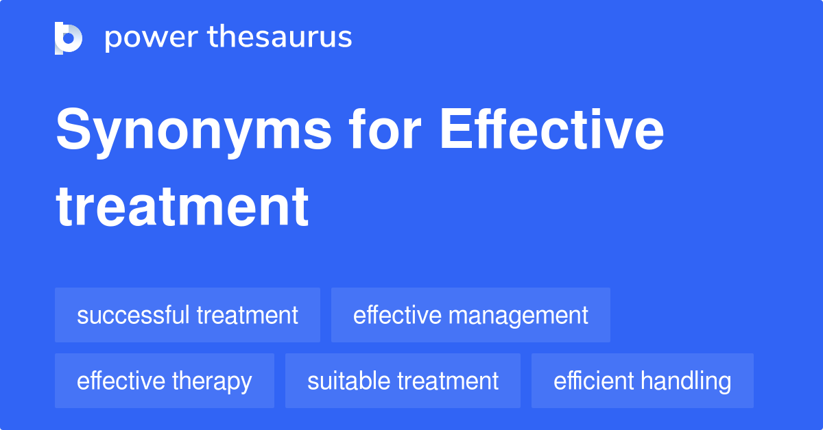 effective-treatment-synonyms-194-words-and-phrases-for-effective