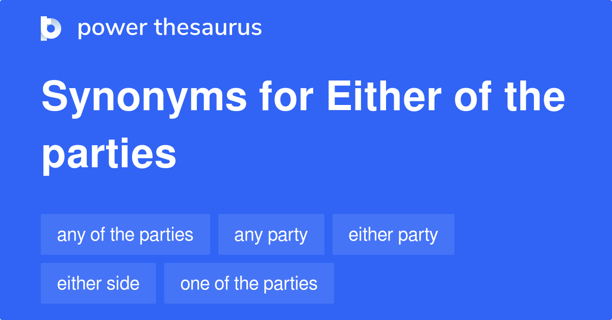 either-of-the-parties-synonyms-40-words-and-phrases-for-either-of-the