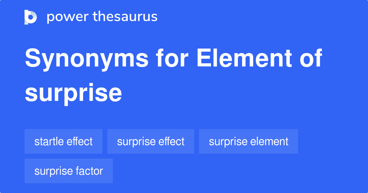 element-of-surprise-synonyms-14-words-and-phrases-for-element-of-surprise