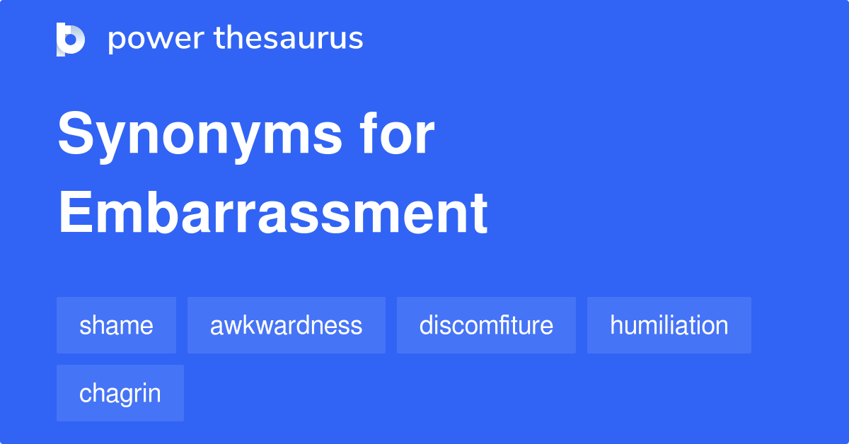 embarrassment-synonyms-2-322-words-and-phrases-for-embarrassment