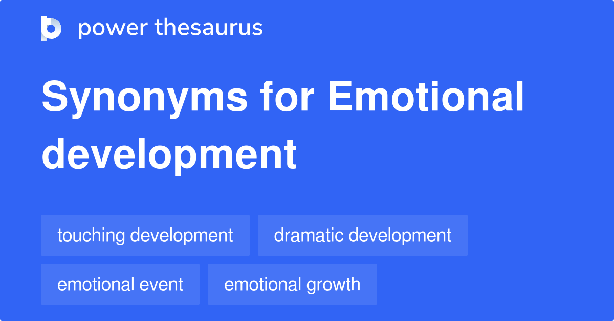 emotional-development-synonyms-132-words-and-phrases-for-emotional-development