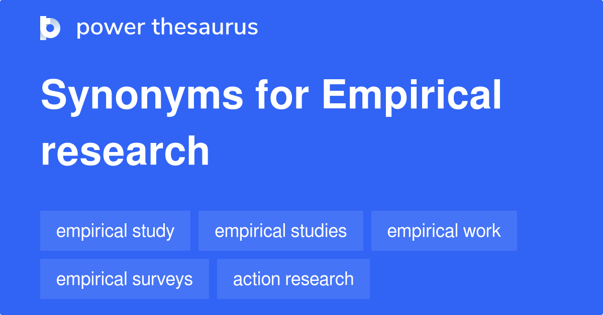 empirical research synonyms