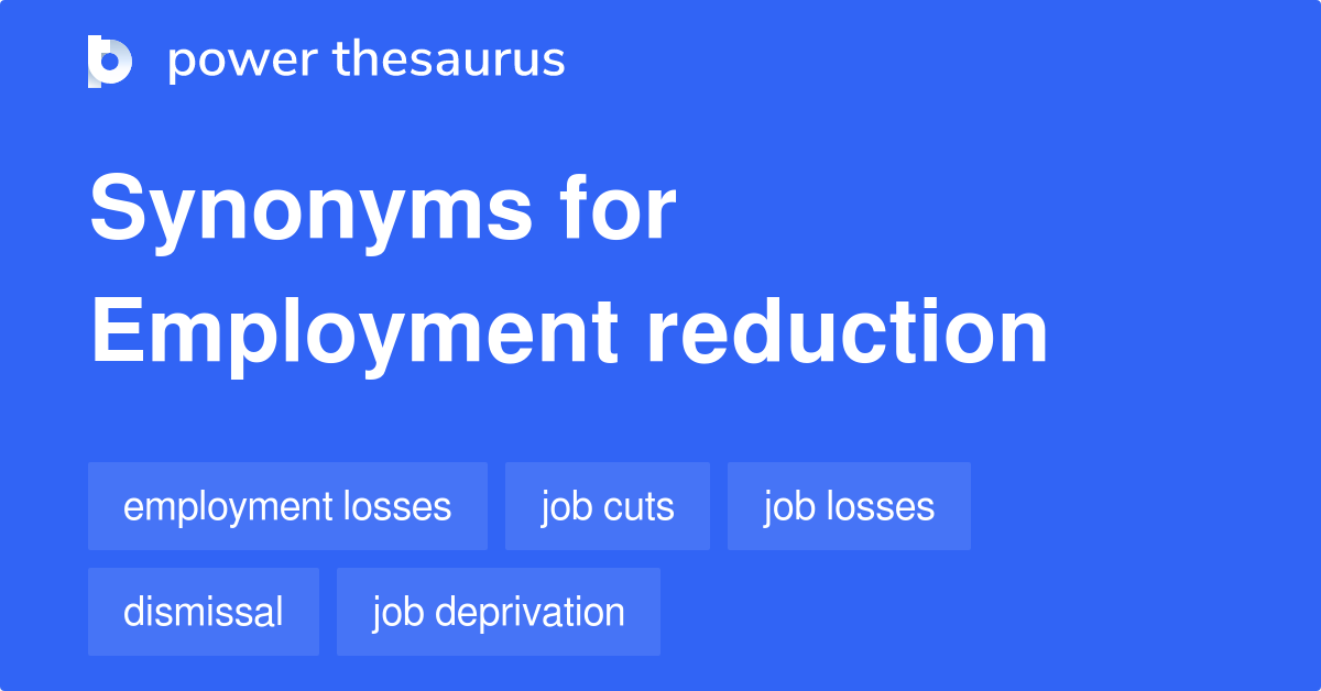 employment-reduction-synonyms-85-words-and-phrases-for-employment