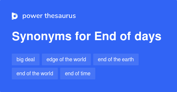 end-of-days-synonyms-172-words-and-phrases-for-end-of-days