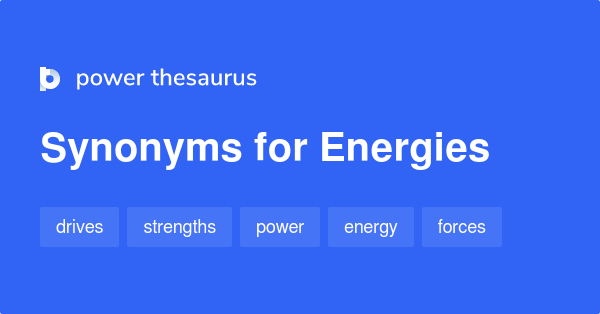 What Is The Synonyms Of Energy