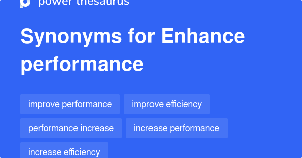 enhance-performance-synonyms-205-words-and-phrases-for-enhance