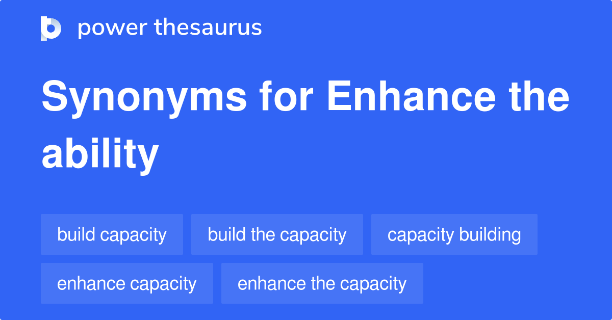 enhance-the-ability-synonyms-71-words-and-phrases-for-enhance-the-ability