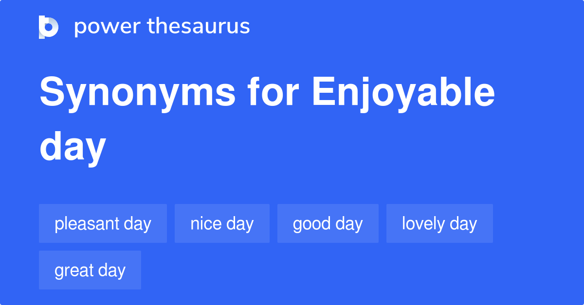 What Is Synonyms For Enjoyable