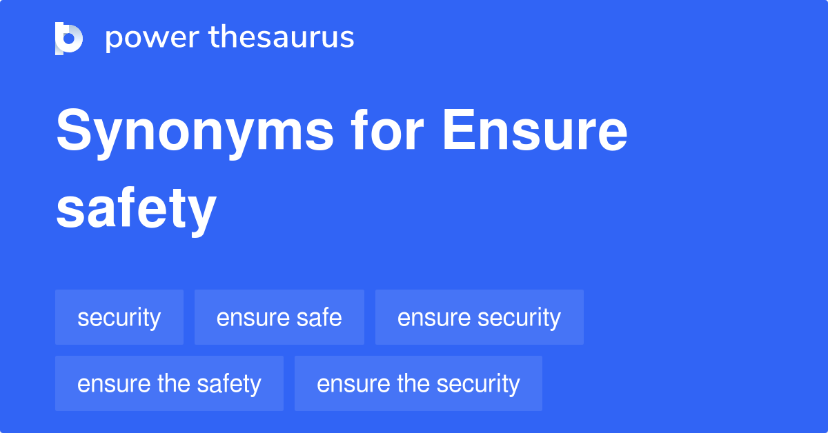 ensure-safety-synonyms-248-words-and-phrases-for-ensure-safety