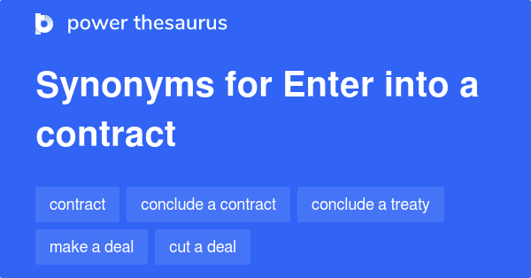 enter-into-a-contract-synonyms-86-words-and-phrases-for-enter-into-a