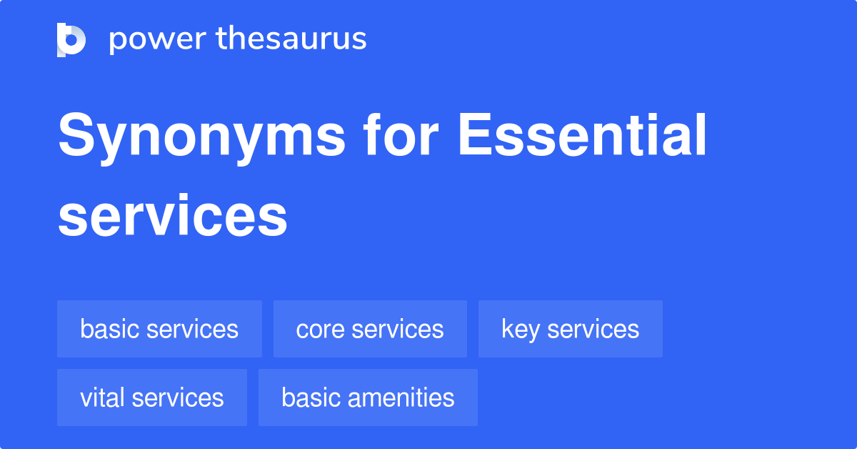 essential-services-synonyms-147-words-and-phrases-for-essential-services