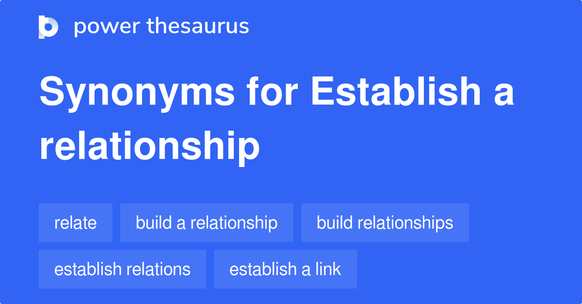 establish-a-relationship-synonyms-134-words-and-phrases-for-establish