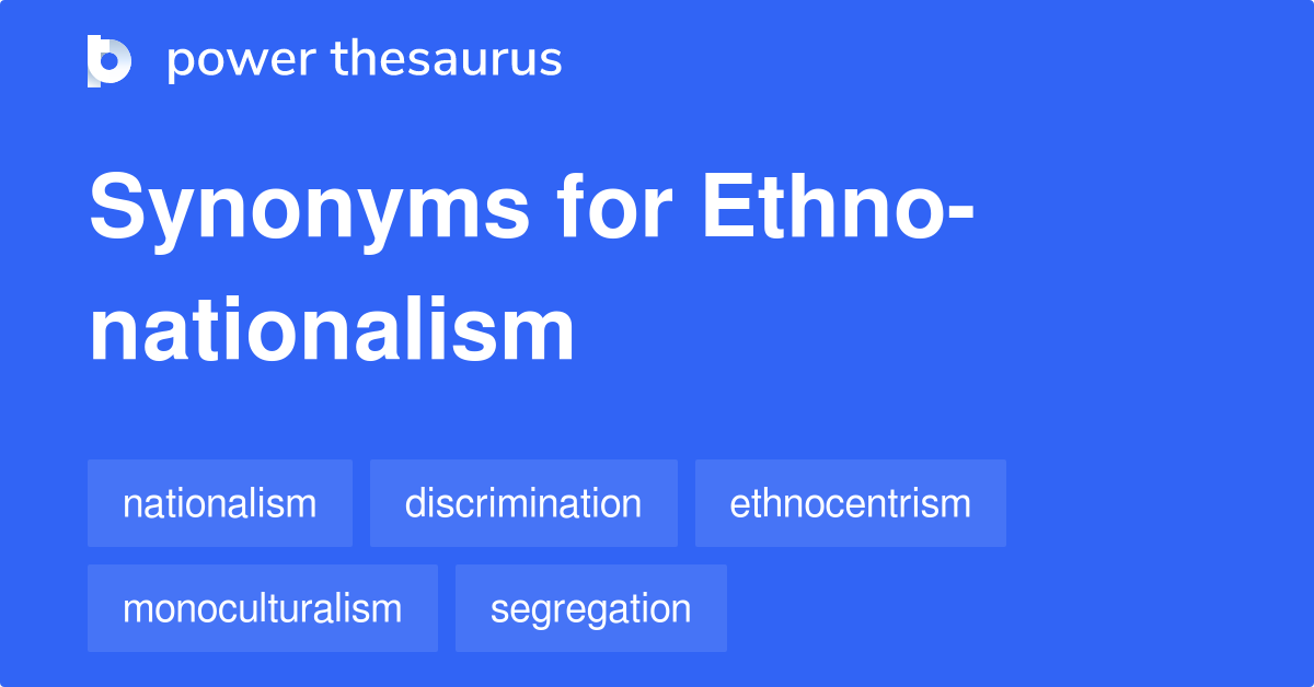 ethno-nationalism-synonyms-23-words-and-phrases-for-ethno-nationalism