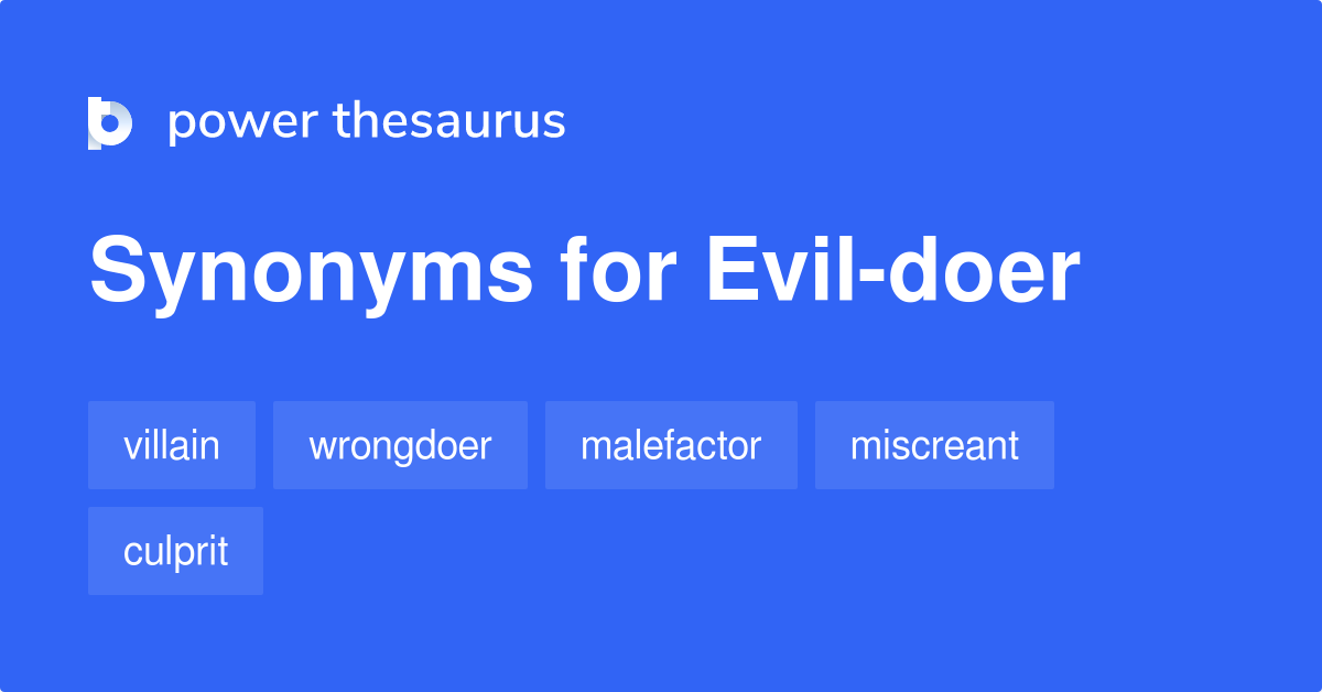 evil-doer-synonyms-376-words-and-phrases-for-evil-doer