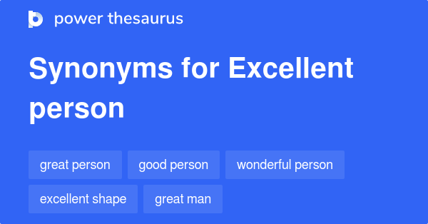 Another Word For Excellent Person