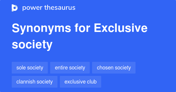 exclusive-society-synonyms-16-words-and-phrases-for-exclusive-society