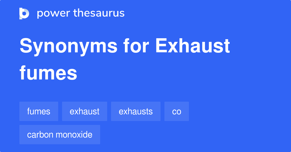 exhaust-fumes-synonyms-145-words-and-phrases-for-exhaust-fumes