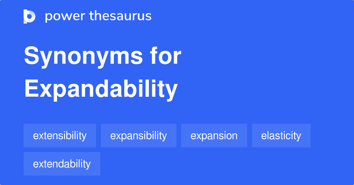 expandability-synonyms-36-words-and-phrases-for-expandability