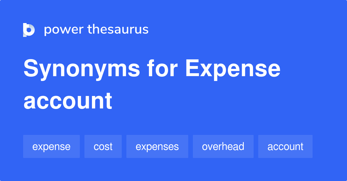 expense-account-synonyms-76-words-and-phrases-for-expense-account