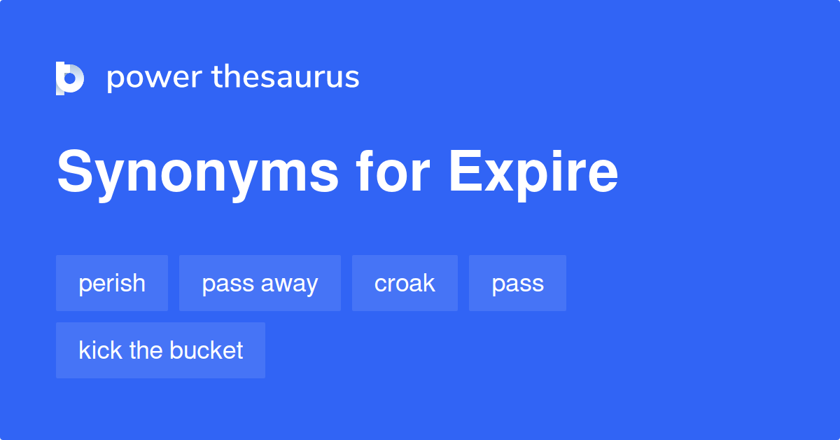 Expire Synonyms In English