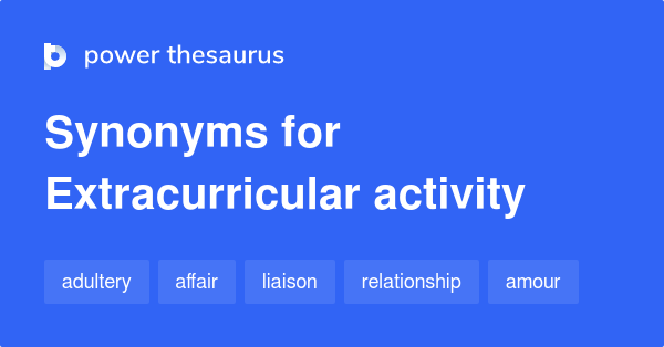 extracurricular-activity-synonyms-119-words-and-phrases-for-extracurricular-activity