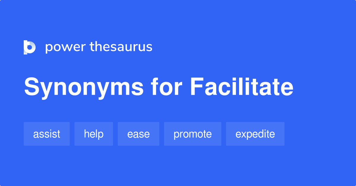 facilitate-synonyms-2-255-words-and-phrases-for-facilitate