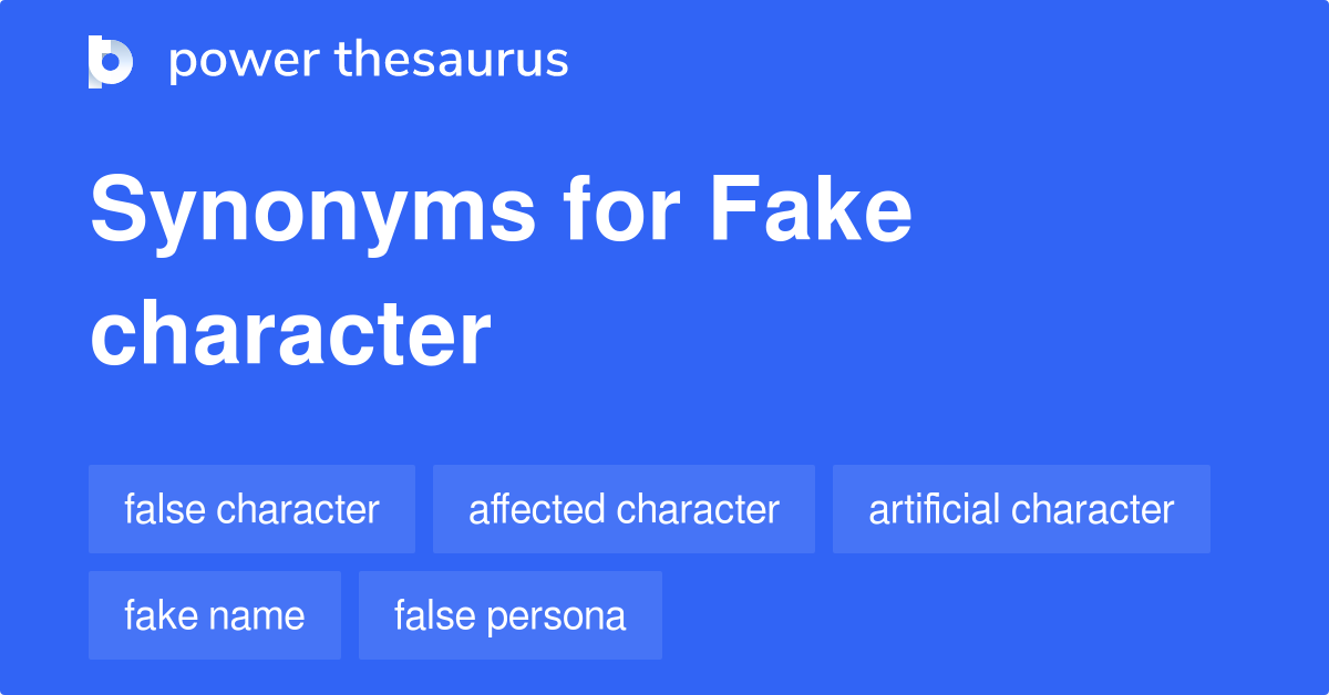 fake-character-synonyms-68-words-and-phrases-for-fake-character