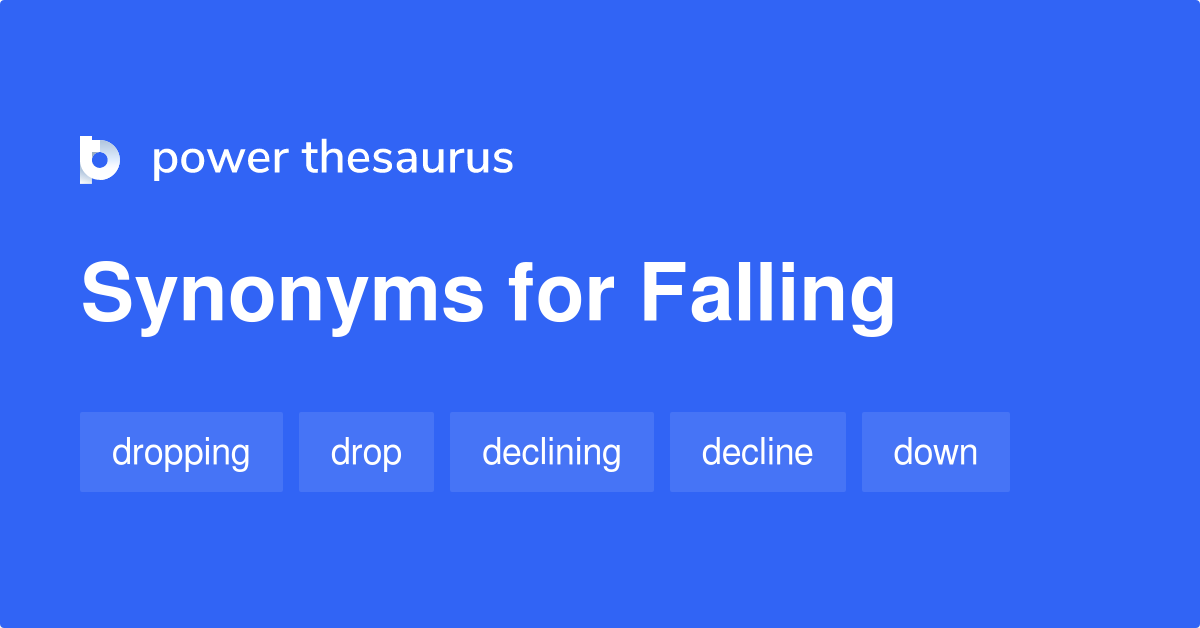 falling-synonyms-and-related-words-what-is-another-word-for-falling