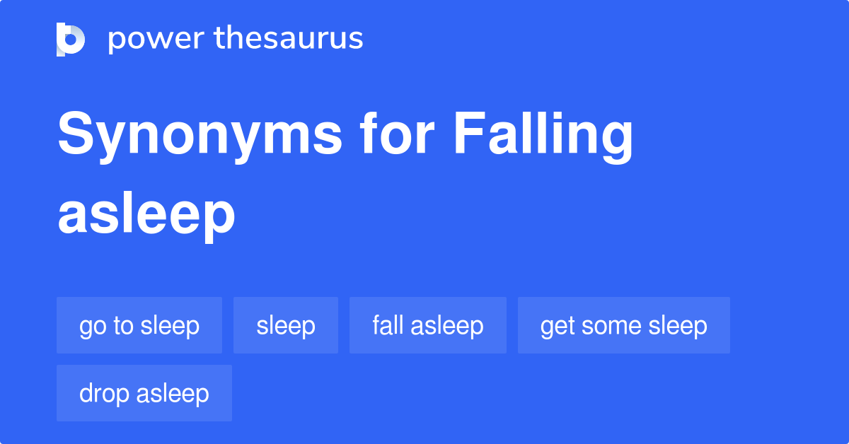 What Is The Synonyms Of Fell Asleep