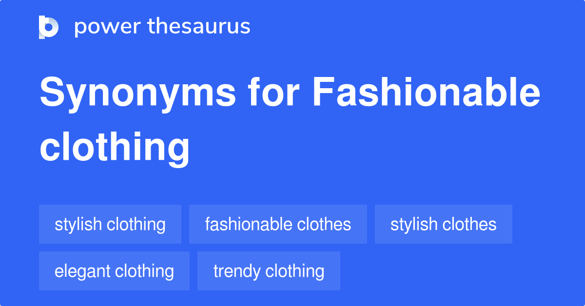 fashionable-clothing-synonyms-43-words-and-phrases-for-fashionable