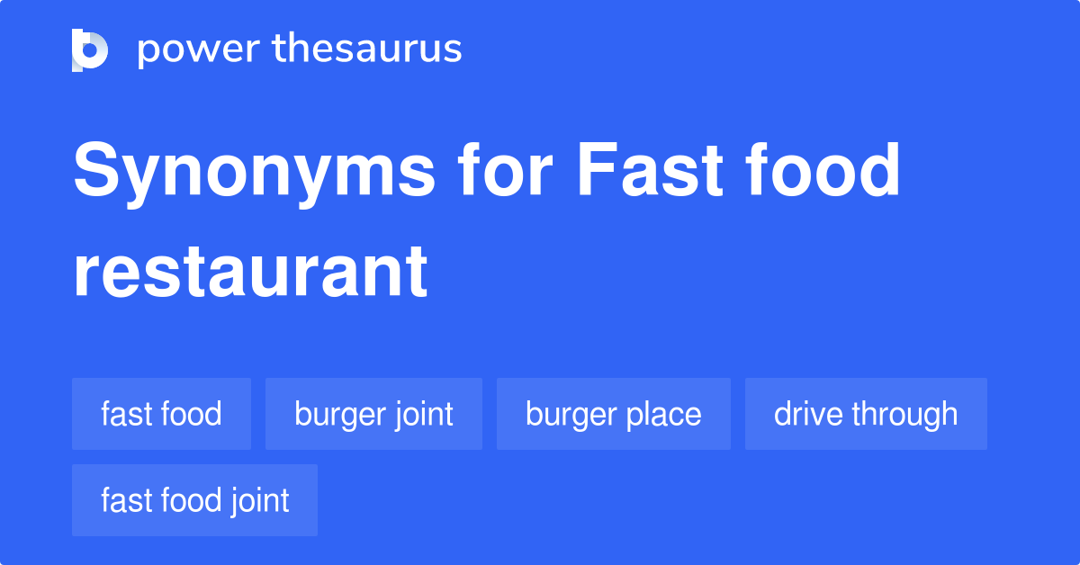 Fast Food Synonyms And Antonyms