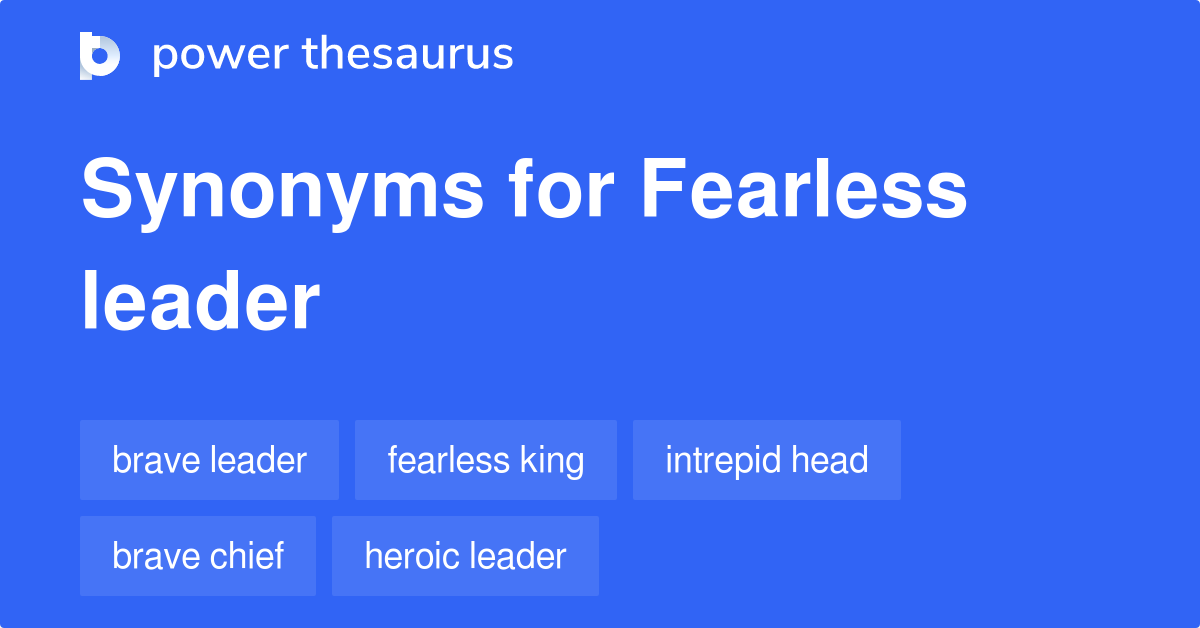 fearless-leader-synonyms-135-words-and-phrases-for-fearless-leader